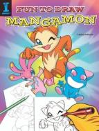 Fun To Draw Mangamon di T. Beaudenon edito da F&w Publications Inc