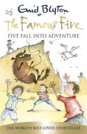 Famous Five: Five Fall Into Adventure di Enid Blyton edito da Hachette Children's Group