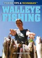 Walleye Fishing di Judy Monroe Peterson edito da Rosen Publisher's Rosen Central