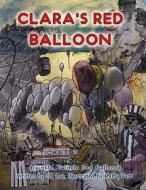 Clara's Red Balloon di Jc Lee edito da America Star Books