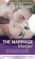 The Marriage Merger di Jennifer Probst edito da Simon & Schuster