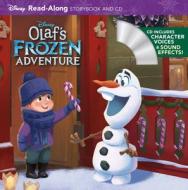 Olaf's Frozen Adventure (Read-Along Storybook & CD) di Disney Books edito da Hachette Book Group USA