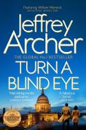 Turn a Blind Eye di Jeffrey Archer edito da Pan Macmillan