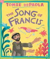 Song of Francis di Tomie Depaola edito da SIMON & SCHUSTER BOOKS YOU