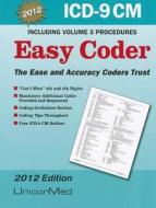 ICD-9-CM Easy Coder di Paul K. Tanaka edito da Unicor Medical..
