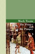 The Prince and the Pauper di Mark Twain edito da Akasha Classics