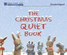 The Christmas Quiet Book di Deborah Underwood edito da Dreamscape Media
