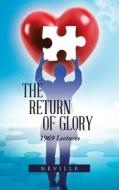 The Return Of Glory di Neville edito da Trafford Publishing
