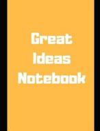 Great Ideas Notebook di Walsh Publishing edito da LIGHTNING SOURCE INC