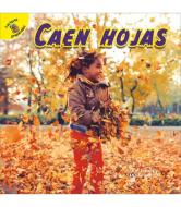 Caen Hojas: Leaves Fall di Santiago Ochoa, Lisa K. Schnell edito da READY READERS