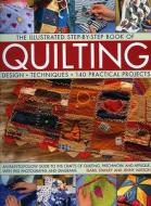 The An Easy-to-follow Guide To The Crafts Of Quilting, Patchwork And Applique, With Charts And 700 Photographs di Isabel Stanley, Jenny Watson edito da Anness Publishing