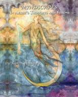 Mindscapes di Karen Haughey edito da River Sanctuary Publishing