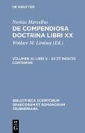Libri V - XX Et Indices Continens edito da Walter de Gruyter