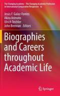 Biographies and Careers throughout Academic Life edito da Springer International Publishing