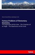 Famous Problems of Elementary Geometry di Wooster Woodruff Beman, David Eugene Smith edito da hansebooks