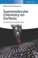 Supramolecular Chemistry On Surfaces di NR Champness edito da Wiley-vch Verlag Gmbh