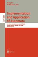 Implementation and Application of Automata di S. Yu, A. Paun edito da Springer Berlin Heidelberg