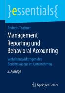 Management Reporting und Behavioral Accounting di Andreas Taschner edito da Springer Fachmedien Wiesbaden