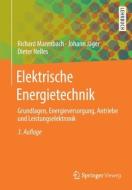 Elektrische Energietechnik di Richard Marenbach, Johann Jäger, Dieter Nelles edito da Springer-Verlag GmbH