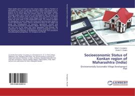 Socioeconomic Status of Konkan region of Maharashtra (India) di Dilip D. Kurlapkar, Shakil D. Shaikh edito da LAP Lambert Academic Publishing