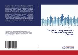 Teoriya konkurencii - sbornik nauchnyh statej di Sergej Kravcevich edito da LAP Lambert Academic Publishing
