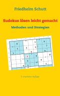 Sudokus lösen leicht gemacht di Friedhelm Schutt edito da Books on Demand