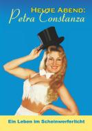 Heute Abend: Petra Constanza di Petra Constanza edito da tredition