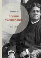 Swami Vivekananda di Gabriele Ebert edito da Books on Demand
