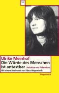 Die Würde des Menschen ist antastbar di Ulrike Marie Meinhof edito da Wagenbach Klaus GmbH