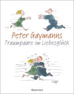 Peter Gaymanns Traumpaare im Liebesglück di Peter Gaymann edito da Bassermann, Edition