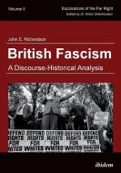 British Fascism. A Discourse-Historical Analysis di John E. Richardson edito da ibidem