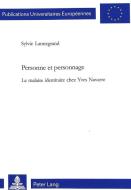 Personne et personnage di Sylvie Lannegrand edito da Lang, Peter