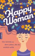 Happy Woman di Stefanie Carla Schäfer edito da Scorpio Verlag