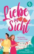Liebe in Sicht di Ines Vitouladitis edito da dp Verlag