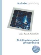 Building-integrated Photovoltaics edito da Book On Demand Ltd.