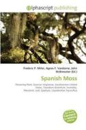 Spanish Moss edito da Alphascript Publishing