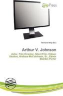 Arthur V. Johnson edito da Betascript Publishing