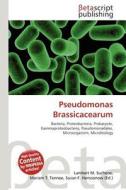 Pseudomonas Brassicacearum edito da Betascript Publishing