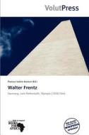 Walter Frentz edito da Crypt Publishing