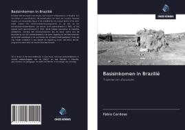 Basisinkomen in Brazilië di Fábio Cardoso edito da Uitgeverij Onze Kennis