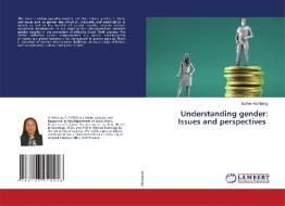 Understanding gender: Issues and perspectives di Esther Archibong edito da LAP LAMBERT Academic Publishing