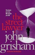 The Street Lawyer di John Grisham edito da Arrow/Children's (a Division of Random House