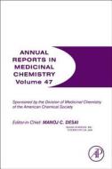 Annual Reports in Medicinal Chemistry edito da ACADEMIC PR INC