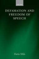Defamation and Freedom of Speech di Dario Milo edito da OXFORD UNIV PR