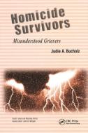 Homicide Survivors di Judie A. Bucholz edito da Taylor & Francis Ltd