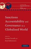 Sanctions, Accountability and Governance in a Globalised World di Jeremy Farrall edito da Cambridge University Press