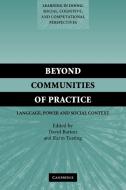 Beyond Communities of Practice edito da Cambridge University Press