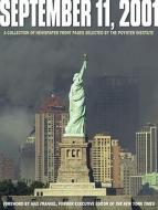 September 11, 2001 di The Poynter Institute edito da ANDREWS & MCMEEL