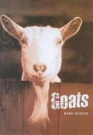 Goats di Mark Poirier edito da Bloomsbury Publishing Plc