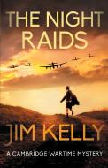 The Night Raids di Jim Kelly edito da Allison & Busby